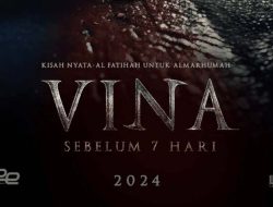 Sinopsis Vina: Sebelum 7 Hari,  Kisah Nyata Gadis Muda Dibantai Geng Motor di Cirebon