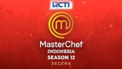 MasterChef Indonesia Kembali! Audisi Online Season 12 Telah Dibuka